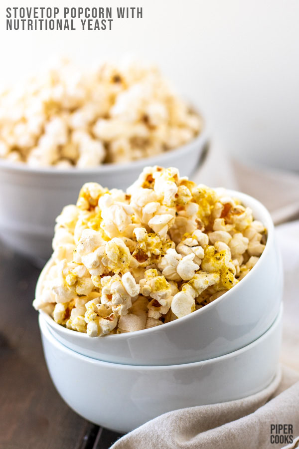 Stove top Popcorn with Nutritional Yeast - PiperCooks