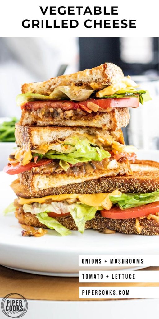 vegetable grilled cheese sandwich with text overlay for pinterest