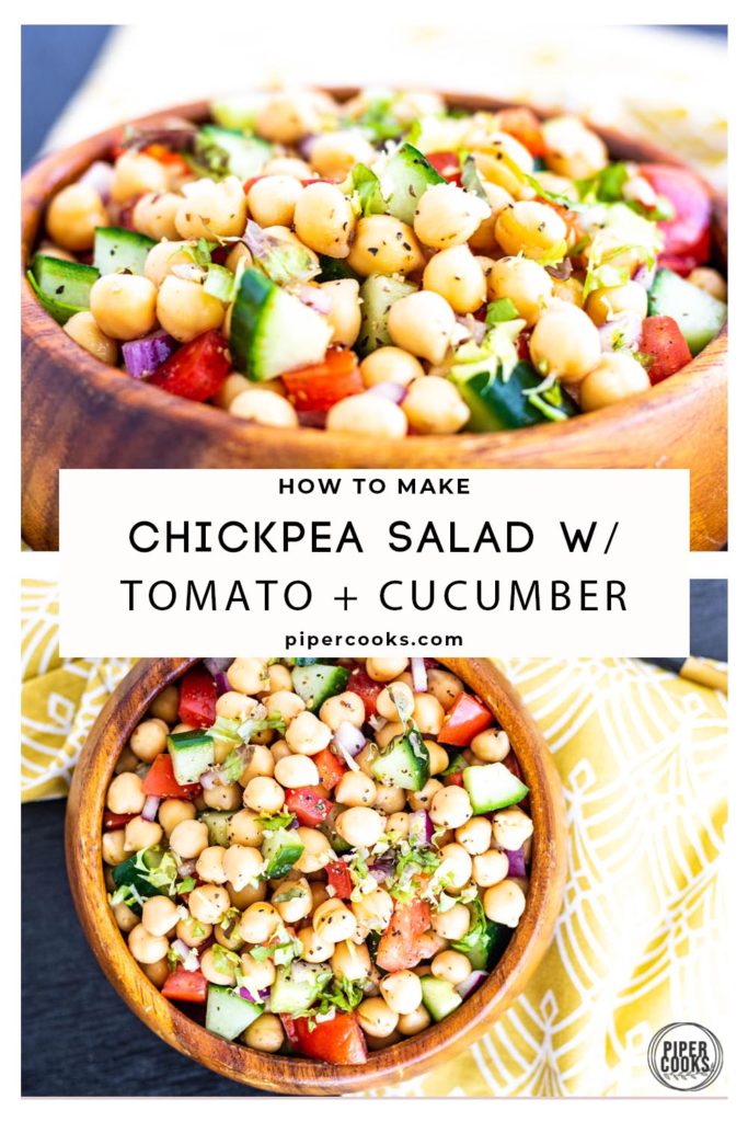 Chickpea Salad with Tomatoes and Cucumber in a bowl with text overlay for Pinterest