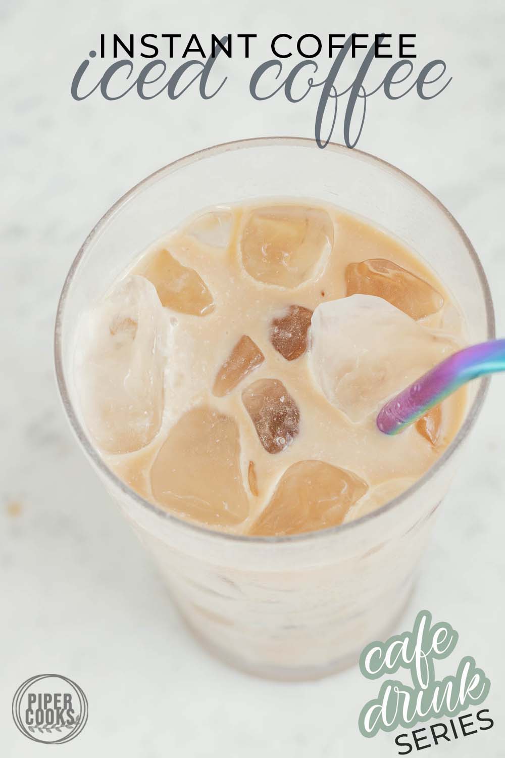 Iced Coffee with Instant Coffee Piper Cooks
