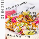 Fries in a basket topped with corn, mayo, peanut, and pickled red onions with text title.