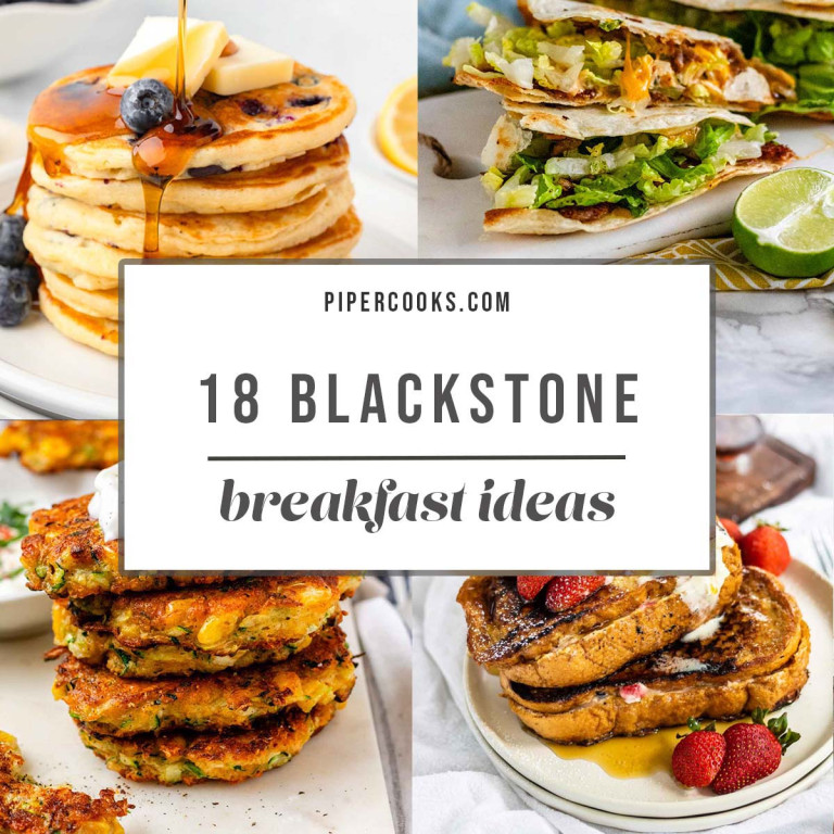 A 4-image collage of breakfast food with the words 18 Blackstone breakfast ideas.