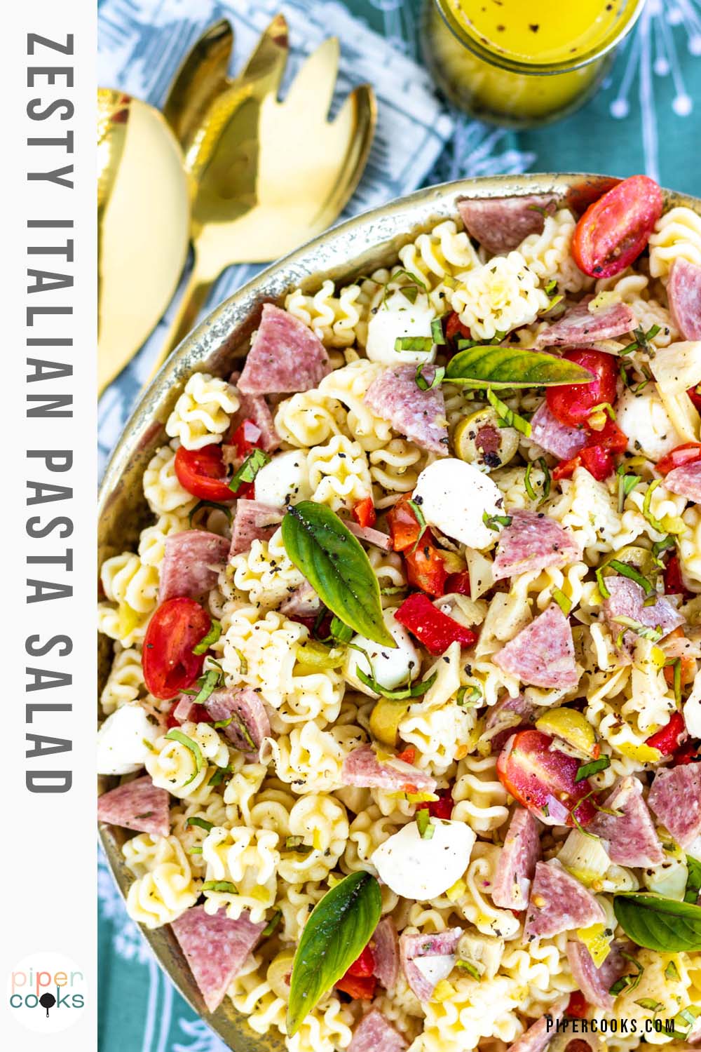 Zesty Italian Pasta Salad with Homemade Dressing - Piper Cooks