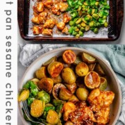 Plated serving of spicy sesame chicken, baby potatoes, and Brussels sprouts with extra sesame sauce on the side underneath a photo of the chicken and brussels on a sheet pan with text sheet pan sesame chicken.