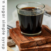 Brown sugar syrup in a glass with the text brown sugar simple syrup.
